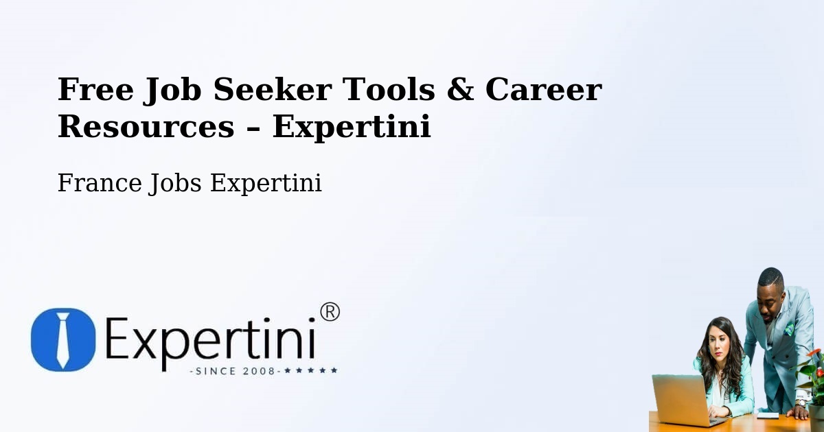 Free Job Seeker Tools & Career Resources – Le Rouret - Le Rouret, France Jobs Expertini